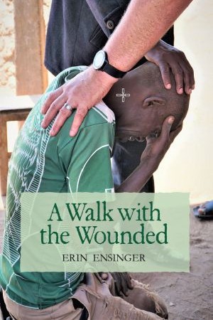 A Walk with the Wounded